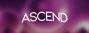 Ascend